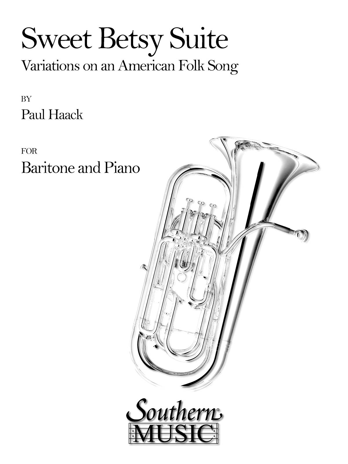 Paul Haack Robert Schumann: Sweet Betsy Suite: Trombone Solo: Instrumental Album
