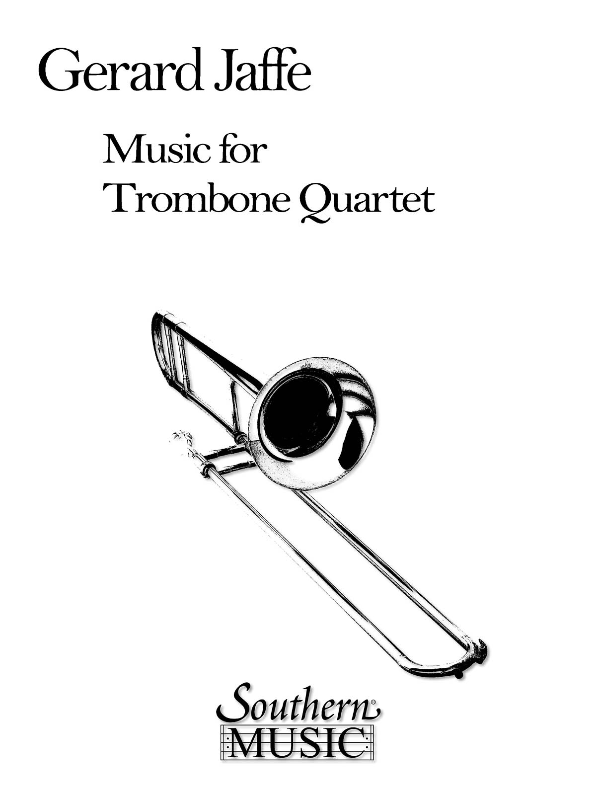Gerard Jaffe: Music for Trombone Quartet: Trombone Ensemble: Part