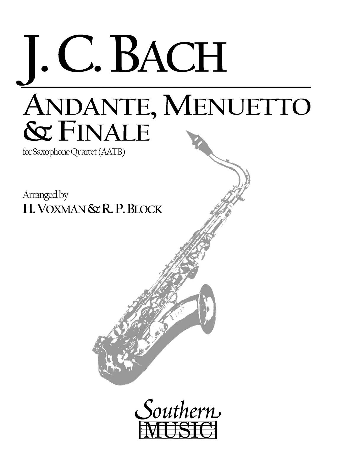 Johann Christoph Friedrich Bach: Andante  Menuetto And Finale: Saxophone