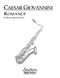 Cesar Giovannini: Romance: Alto Saxophone: Instrumental Album
