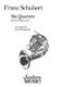 Franz Schubert: Six Quartets: Horn Ensemble: Score