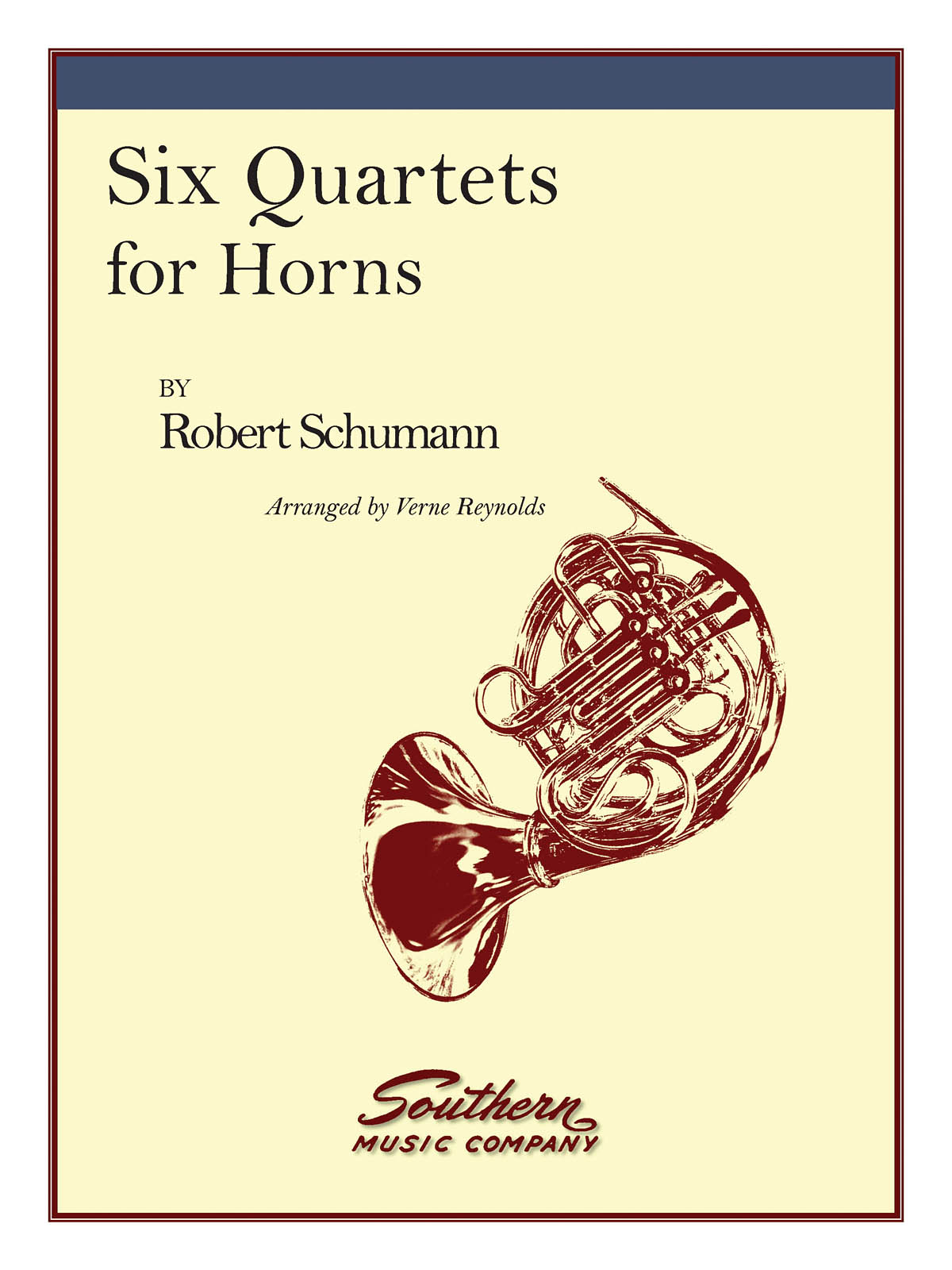 Robert Schumann: Six Quartets: Horn Ensemble: Score