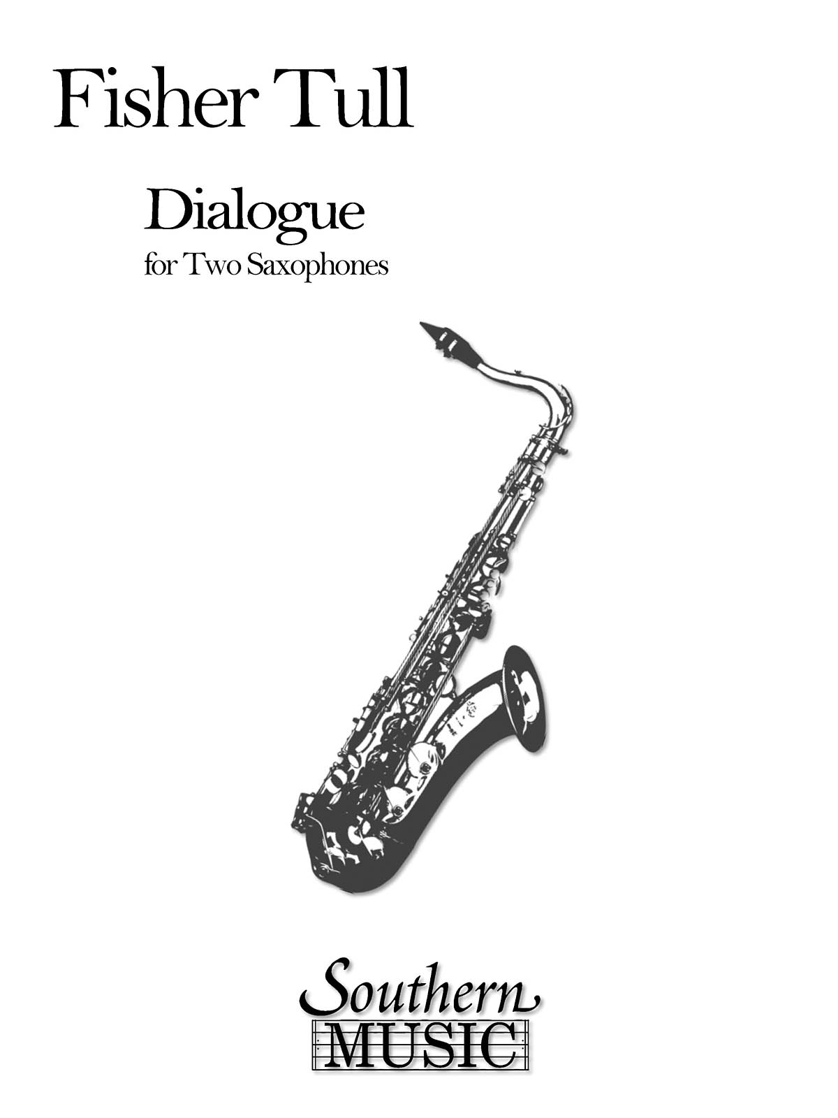 Fisher Tull: Dialogue: Saxophone: Part