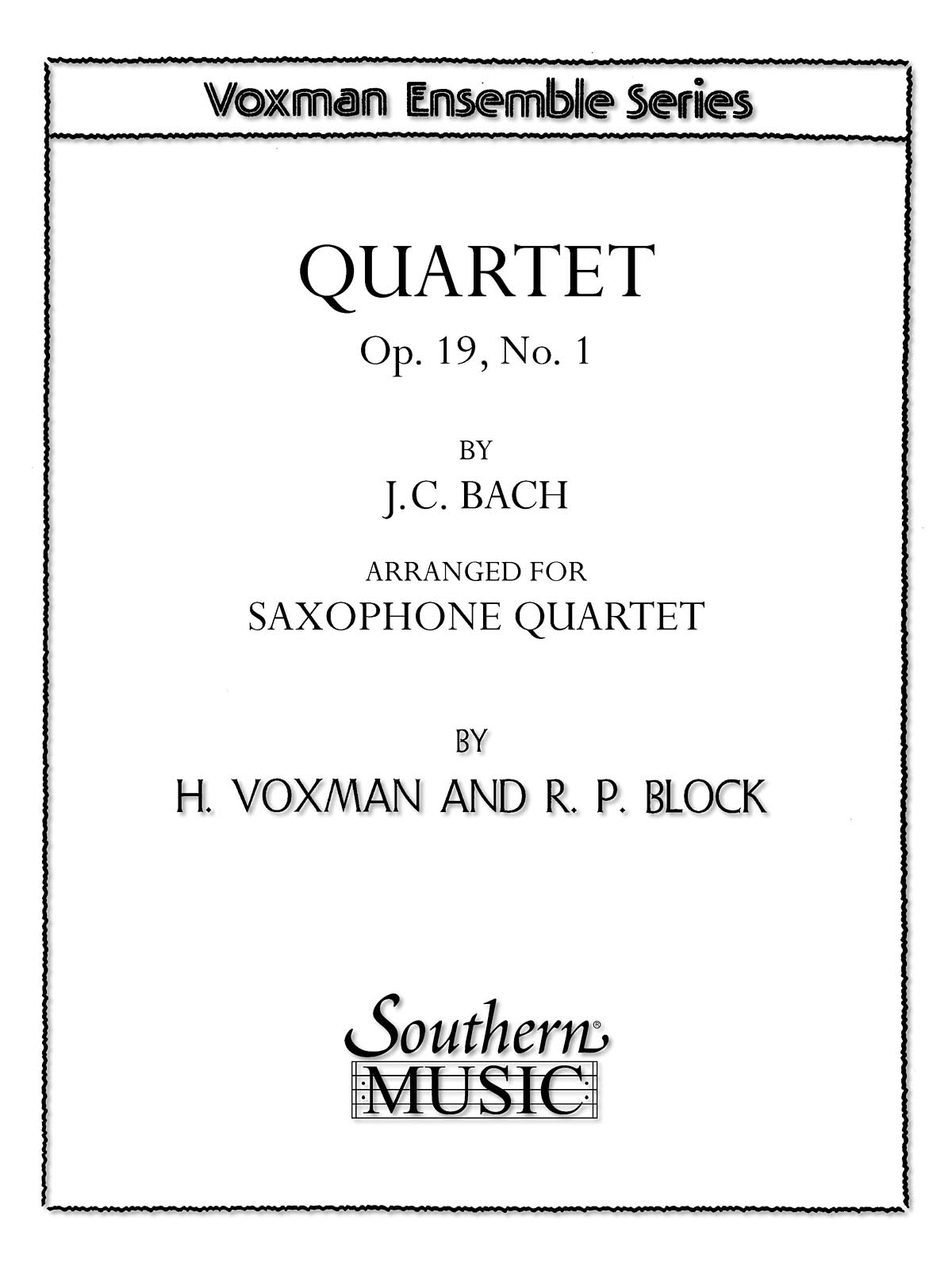Johann Christoph Friedrich Bach: Quartet  Op. 19 No. 1: Saxophone Ensemble: