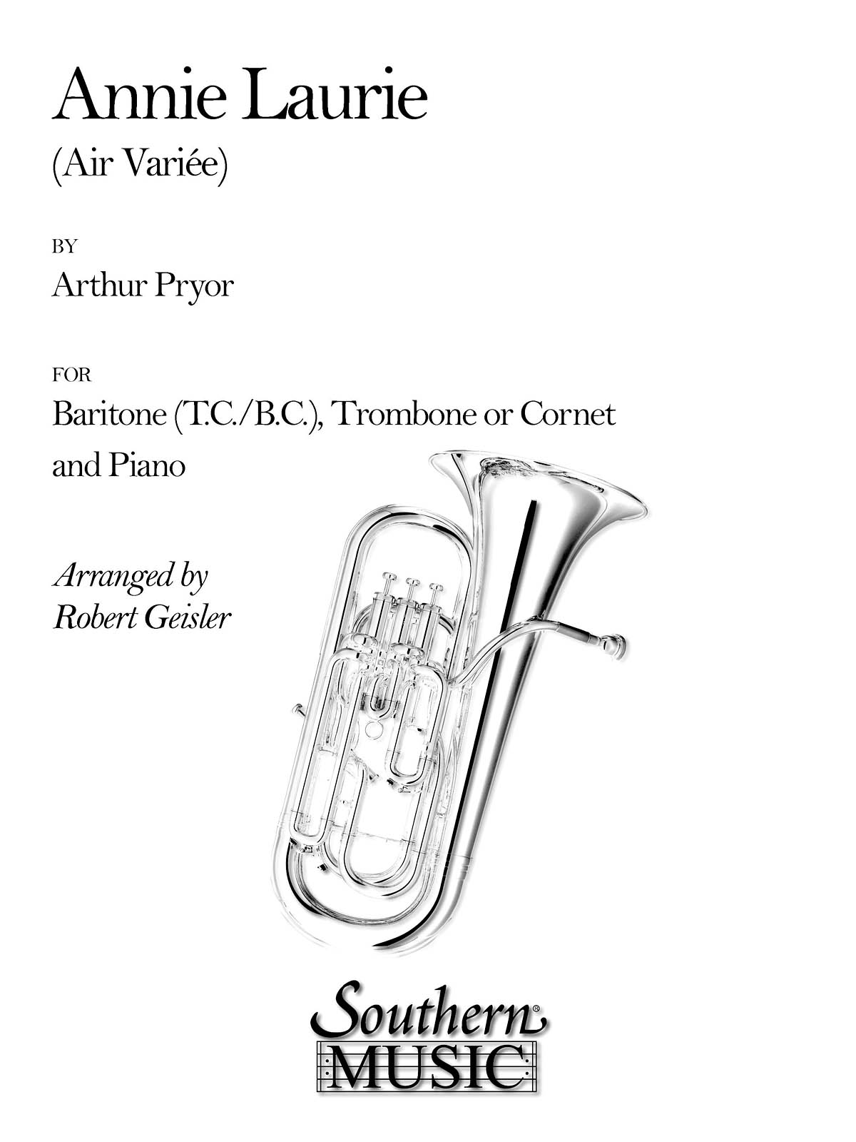 Arthur Pryor: Annie Laurie: Baritone: Instrumental Album