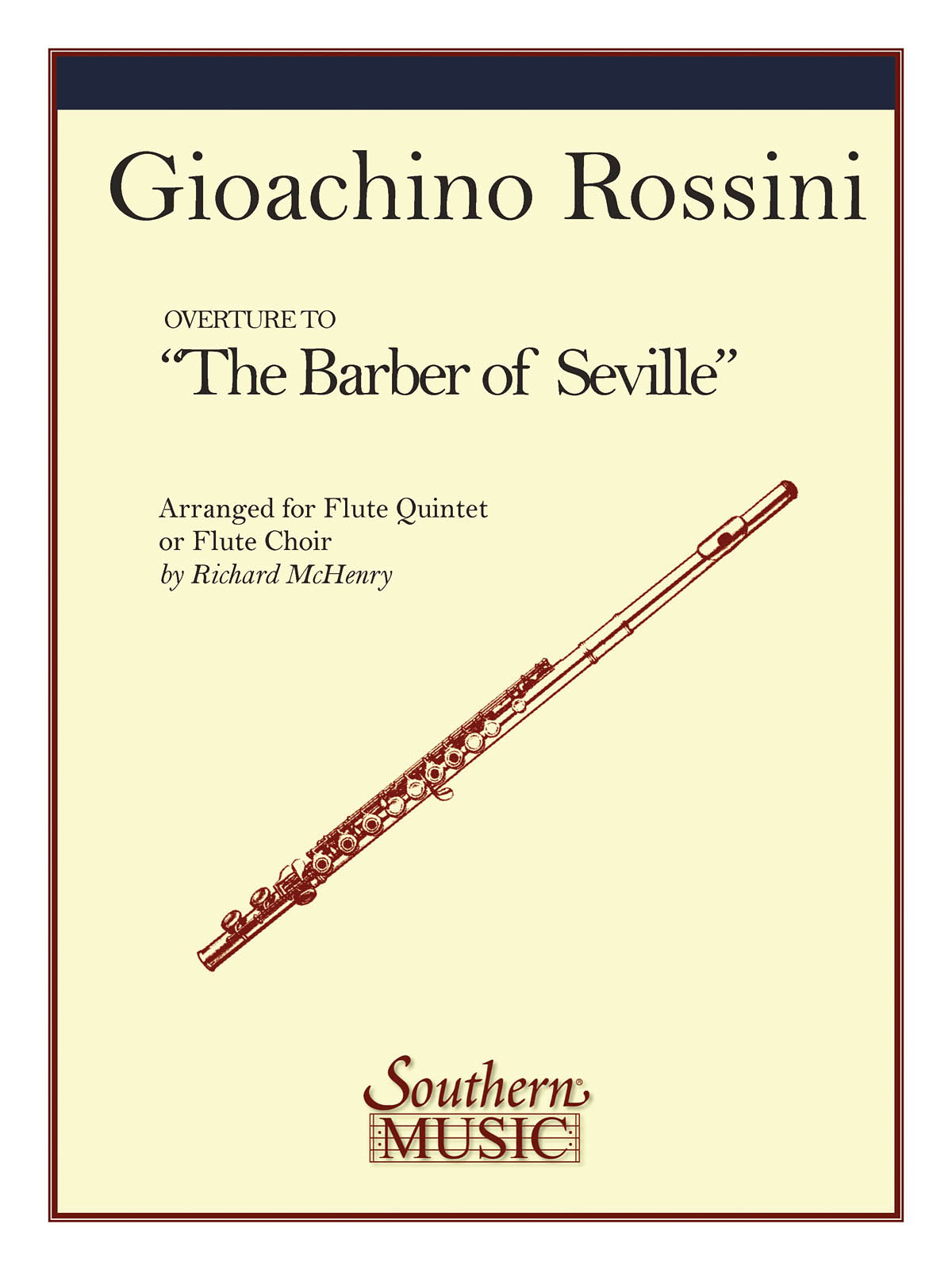 Gioachino Rossini: Overture to the Barber of Seville: Flute Ensemble: Score &