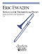 Eric Ewazen: Sonata: Trombone Solo: Instrumental Album