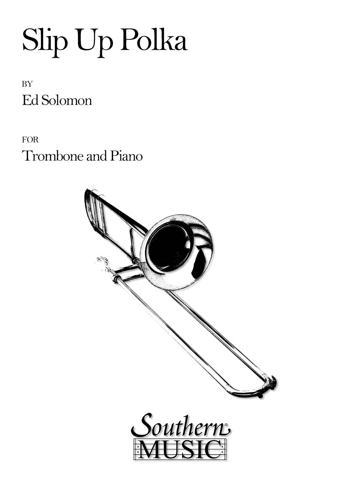 Edward Solomon: Slip Up Polka: Trombone Solo: Instrumental Album
