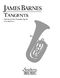 James Barnes: Tangents Overture  Op. 109: Tuba Ensemble: Score & Parts