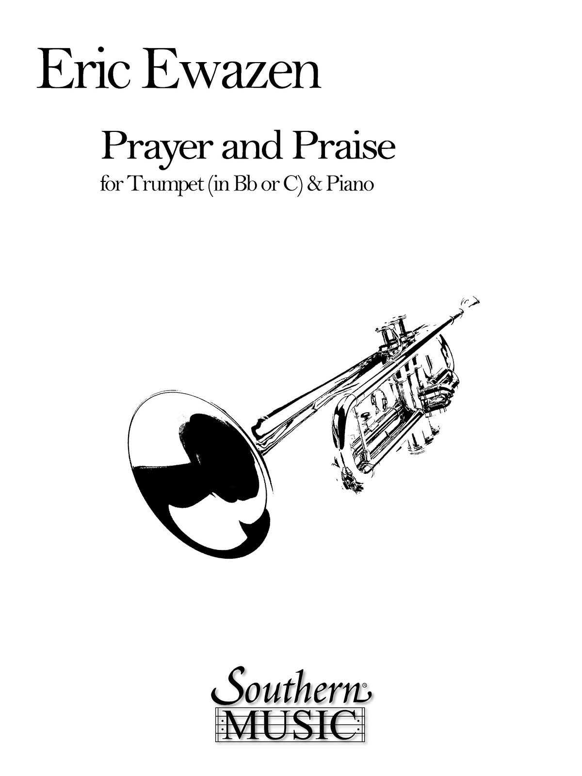 Eric Ewazen: Prayer and Praise: Trumpet Solo: Instrumental Album