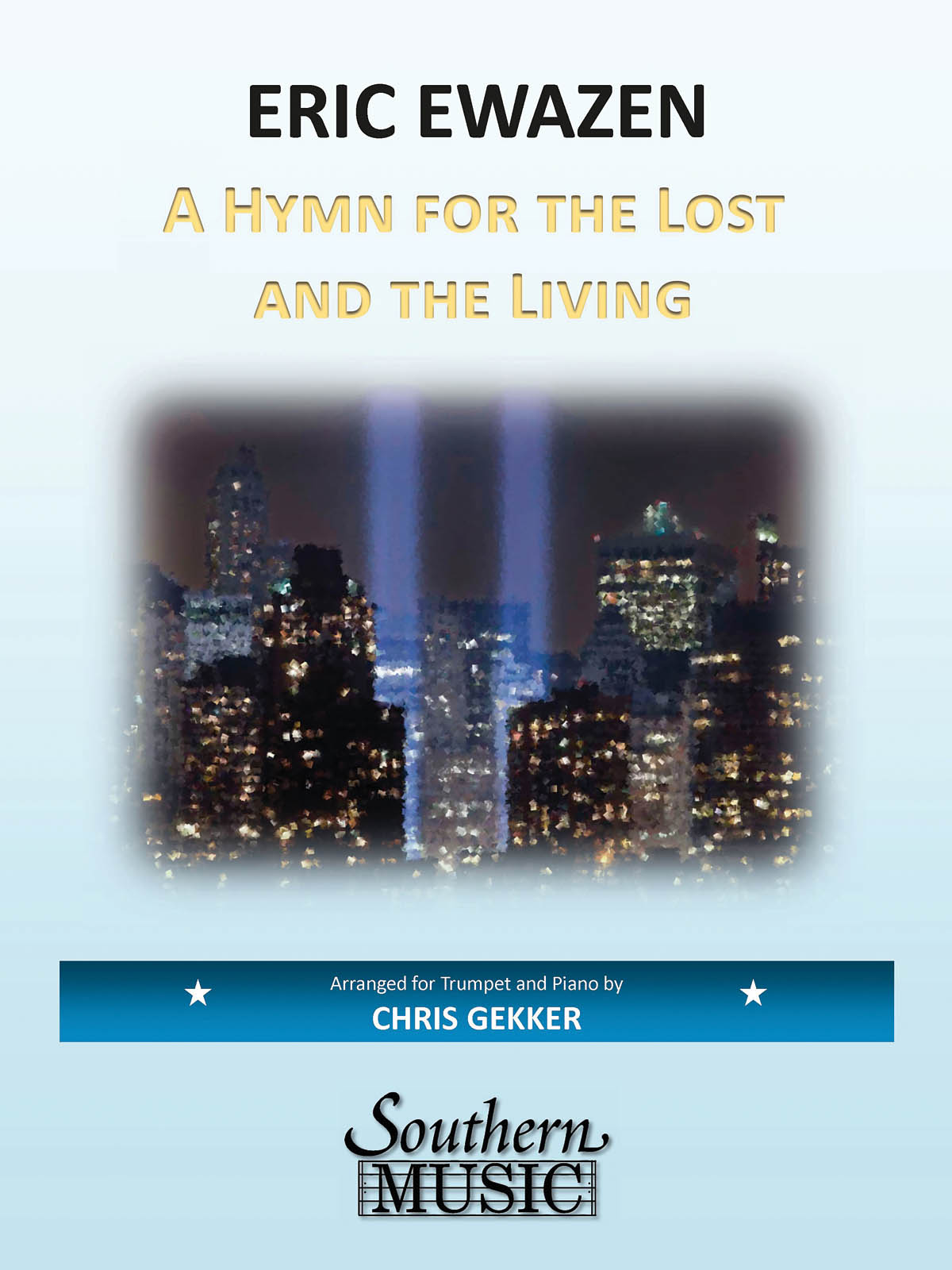 Eric Ewazen: A Hymn for the Lost and the Living: Trumpet Solo: Instrumental