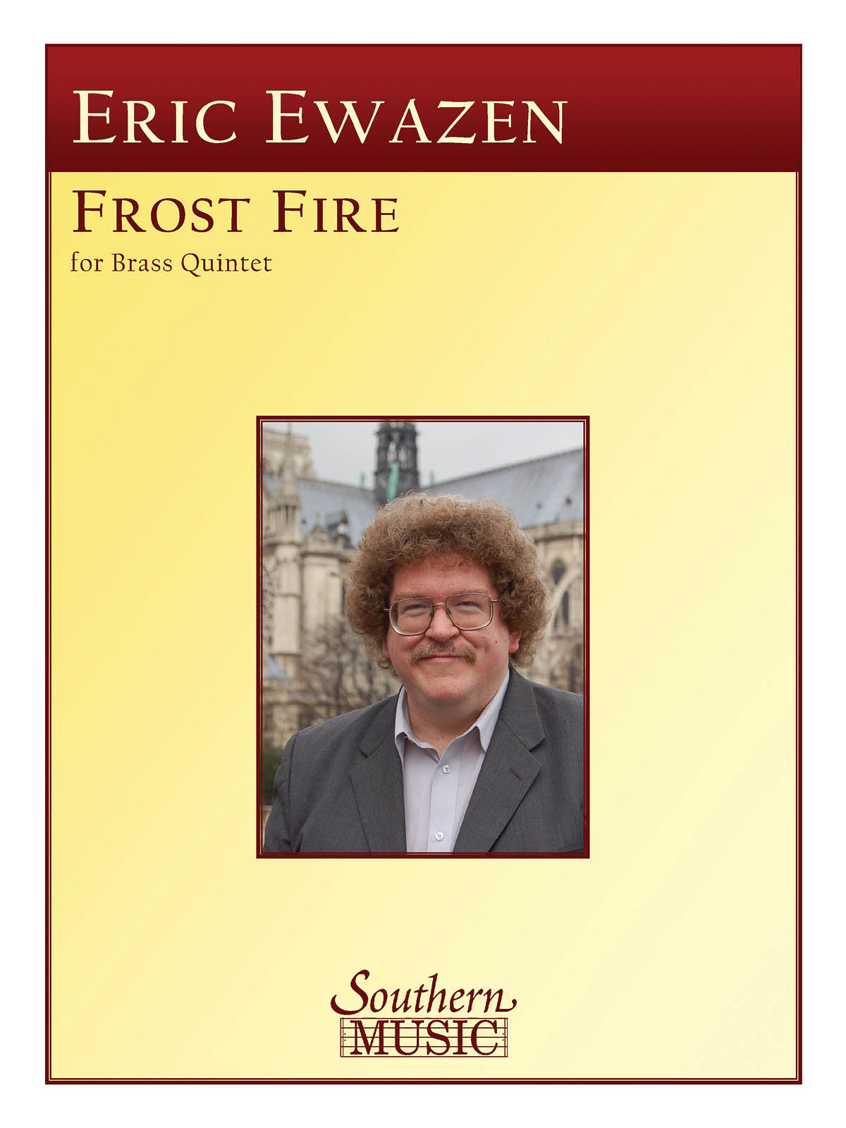 Eric Ewazen: Frost Fire (Frostfire): Brass Ensemble: Score & Parts