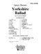 James Barnes: Yorkshire Ballad: Concert Band: Score