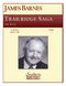 James Barnes: Trailridge Saga: Concert Band: Score & Parts