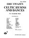 Eric Ewazen: Celtic Hymns And Dances: Concert Band: Score