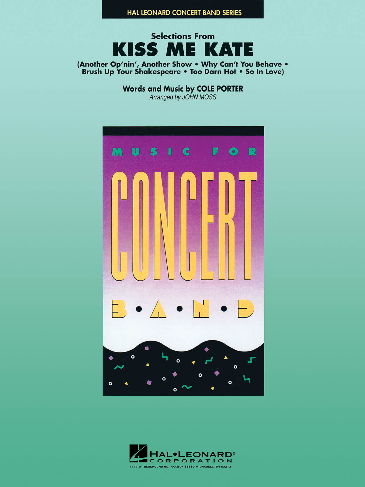 Cole Porter: Kiss Me Kate  Selections from: Concert Band: Score and Parts