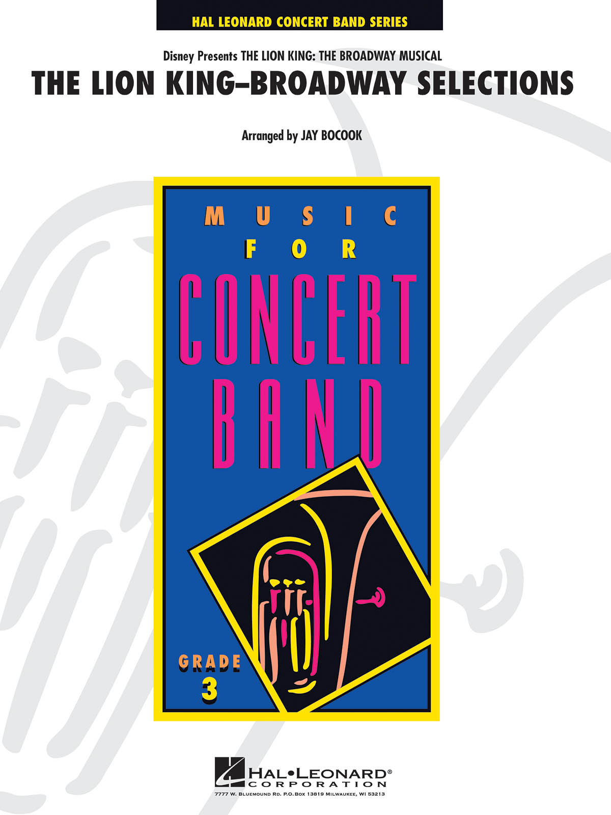 The Lion King: Broadway Selections: Concert Band: Score & Parts