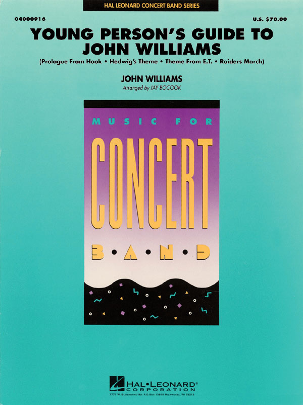 John Williams: Young Person's Guide to John Williams: Concert Band: Score &