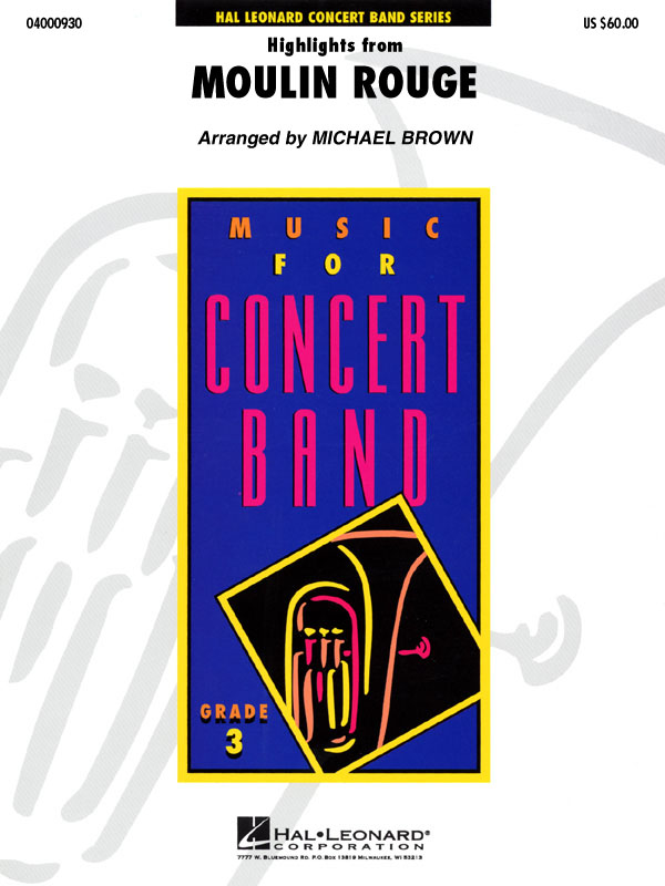 Highlights from Moulin Rouge: Concert Band: Score & Parts