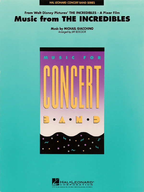 Michael Giacchino: Music from the Incredibles: Concert Band: Score