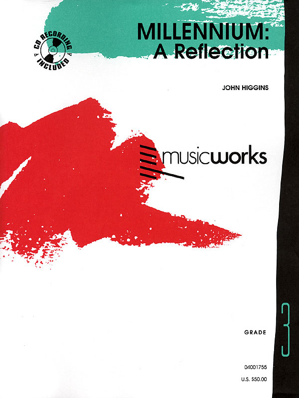 John Higgins: Millennium: A Reflection: Concert Band: Score & Parts