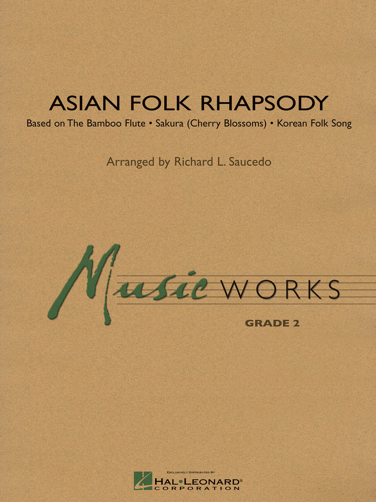 Richard L. Saucedo: Asian Folk Rhapsody: Concert Band: Score  Parts & Audio