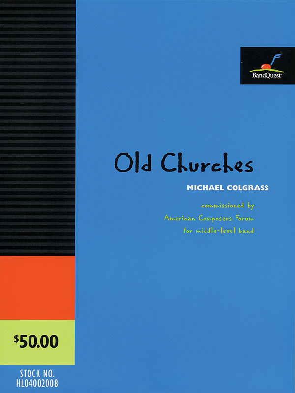 Michael Colgrass: Old Churches: Concert Band: Score & Parts