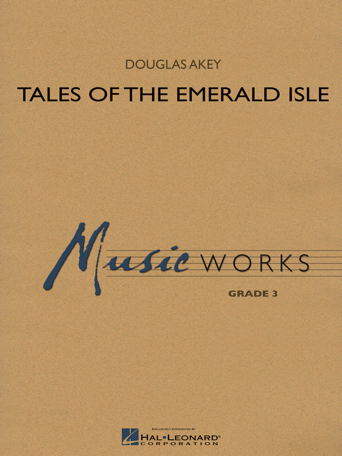 Douglas Akey: Tales of the Emerald Isle: Concert Band: Score & Parts