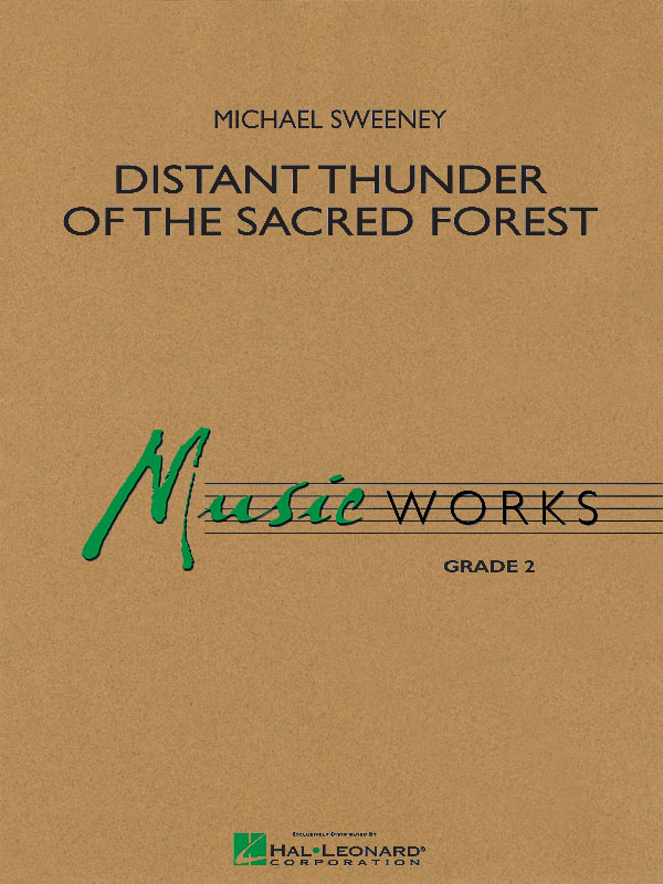Michael Sweeney: Distant Thuder Of The Sacred Forest: Concert Band: Score