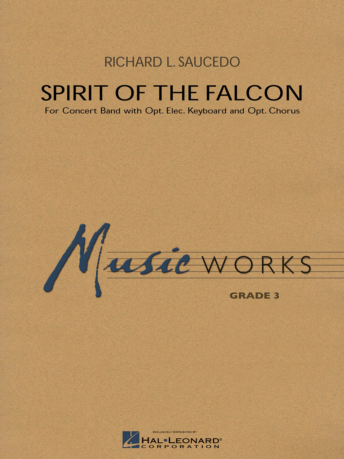 Richard L. Saucedo: Spirit of the Falcon: Concert Band: Score & Parts
