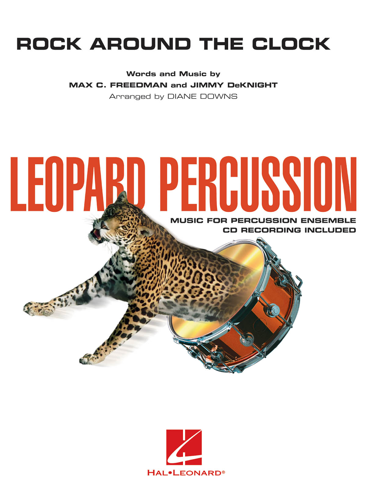 Jimmy DeKnight Max C. Freedman: Rock Around the Clock: Percussion Ensemble: