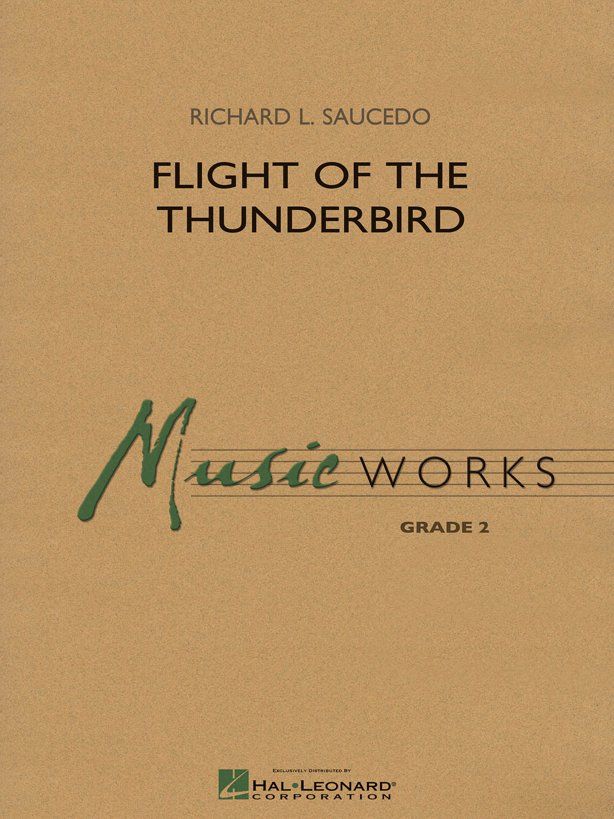 Richard L. Saucedo: Flight of the Thunderbird: Concert Band: Score and Parts
