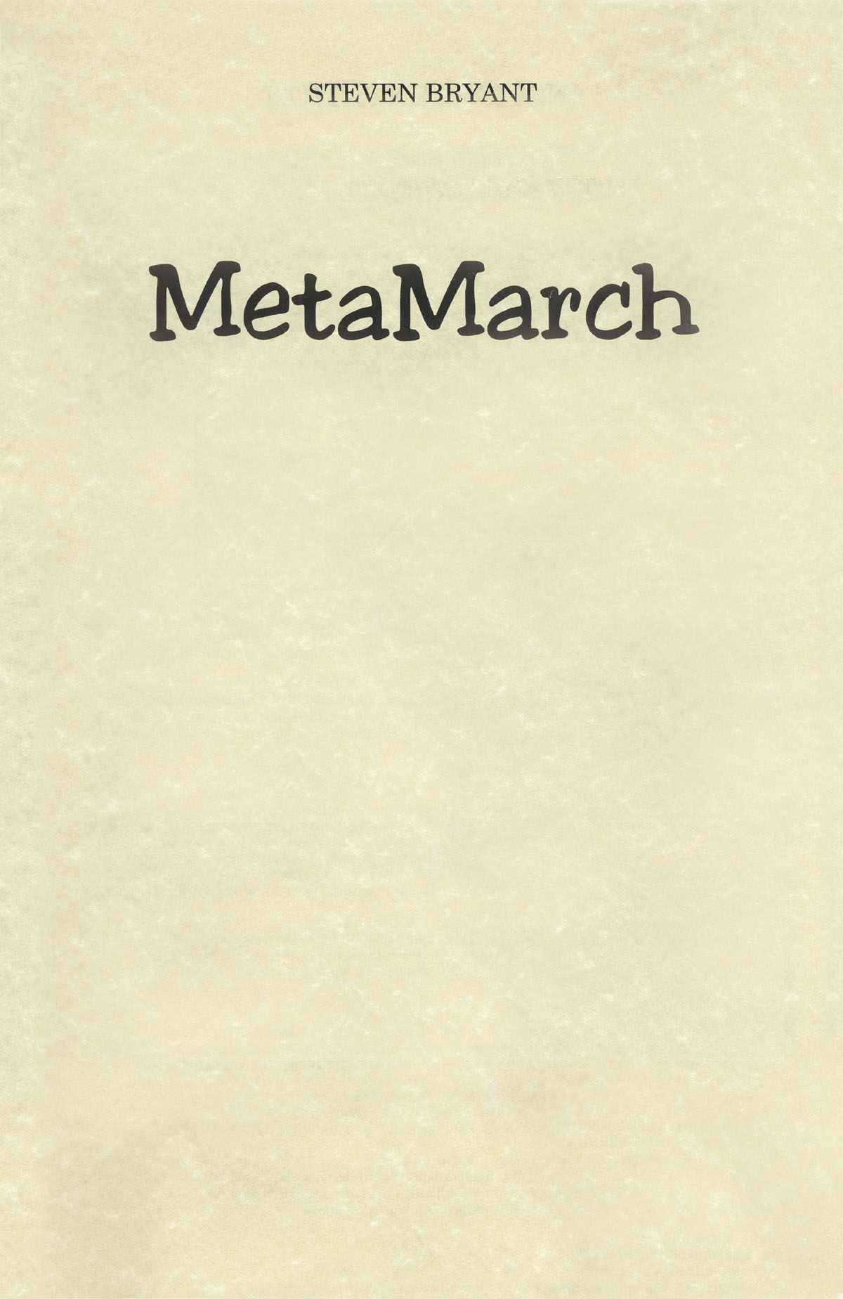 Steven Bryant: MetaMarch: Concert Band: Score & Parts