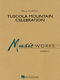 Paul Murtha: Tuscola Mountain Celebration: Concert Band: Score & Parts