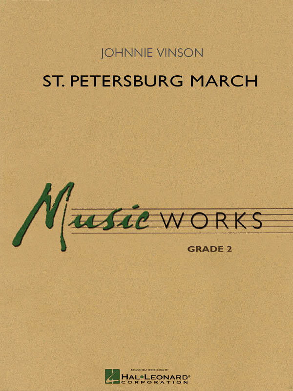 Johnnie Vinson: St. Petersburg March: Concert Band: Score  Parts & Audio