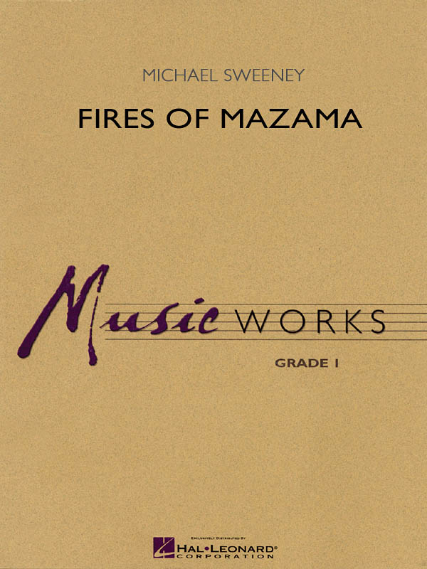 Michael Sweeney: Fires of Mazama: Concert Band: Score and Parts