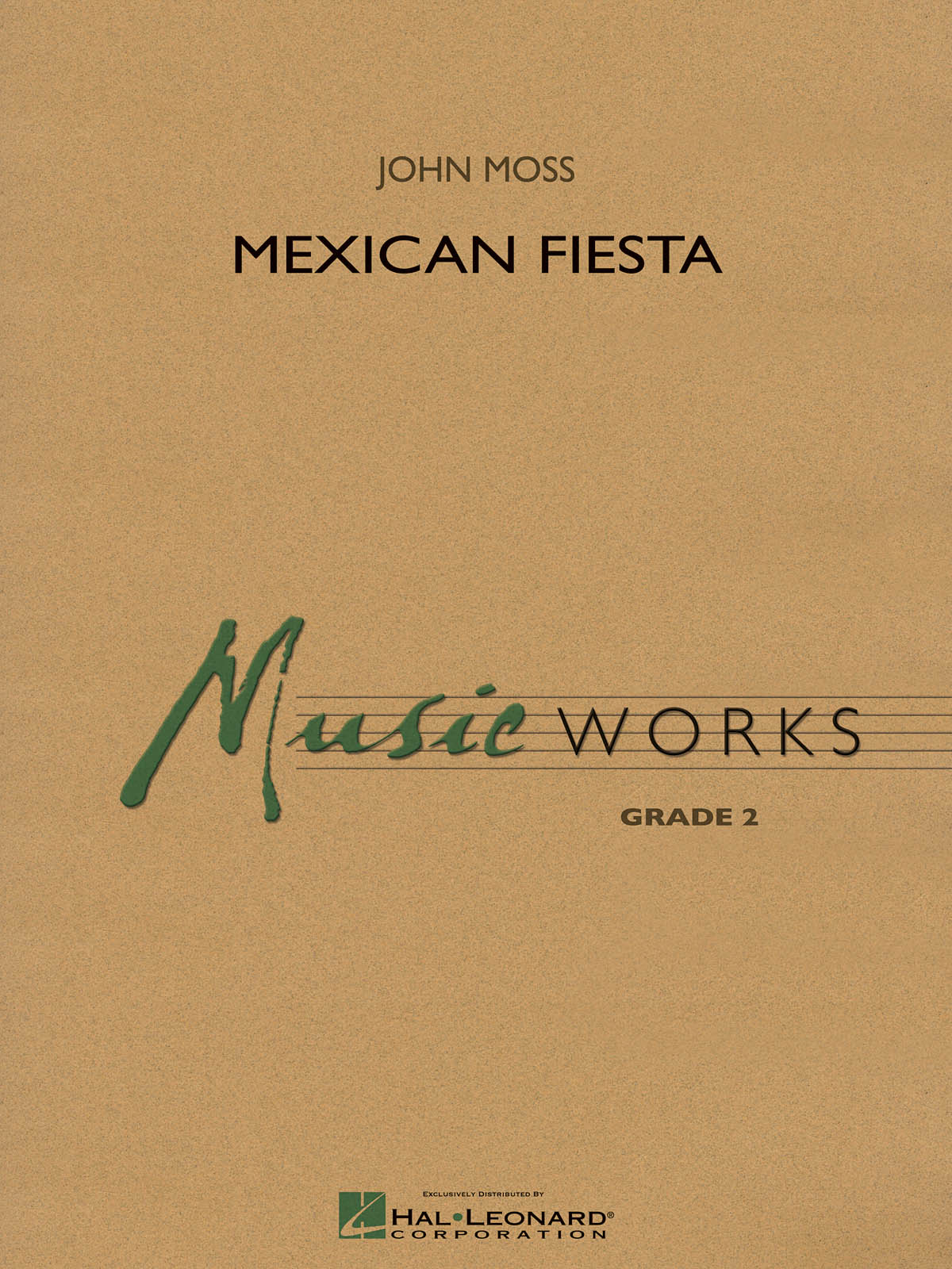 John Moss: Mexican Fiesta: Concert Band: Score  Parts & Audio