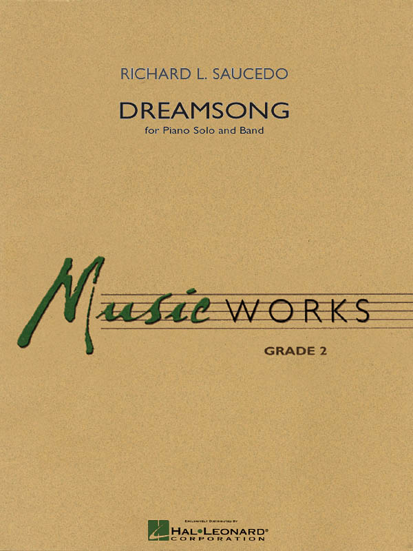 Richard L. Saucedo: Dreamsong: Concert Band and Solo: Score & Parts