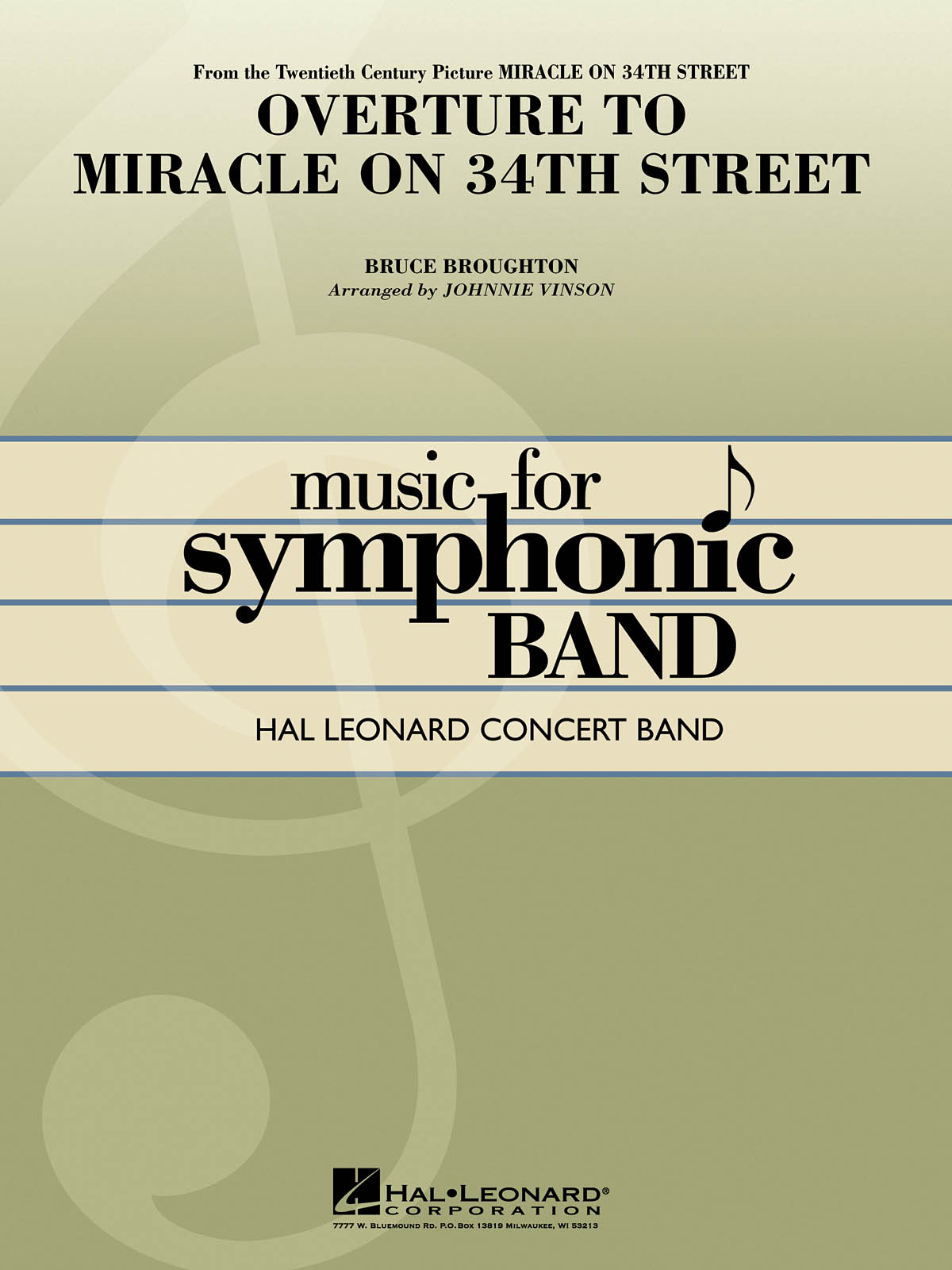 Bruce Broughton: Overture to Miracle on 34th Street: Concert Band: Score & Parts