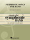Robert Russell Bennett: Symphonic Songs for Band (Deluxe Edition): Concert Band: