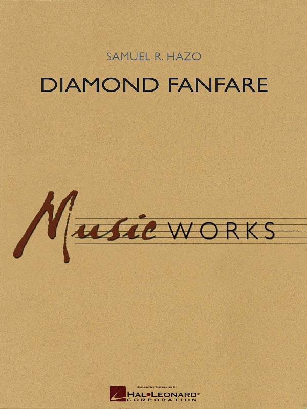 Samuel R. Hazo: Diamond Fanfare: Concert Band: Score & Parts