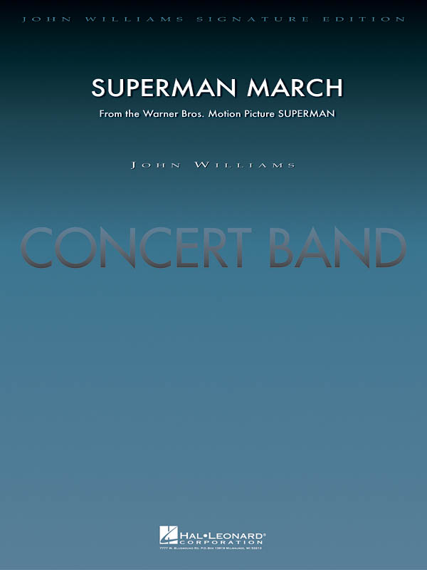 John Williams: Superman March: Concert Band: Score & Parts