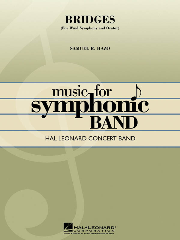 Samuel R. Hazo: Bridges (for Wind Symphony and Orator): Concert Band: Score &
