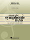 Samuel R. Hazo: Bridges (for Wind Symphony and Orator): Concert Band: Score &