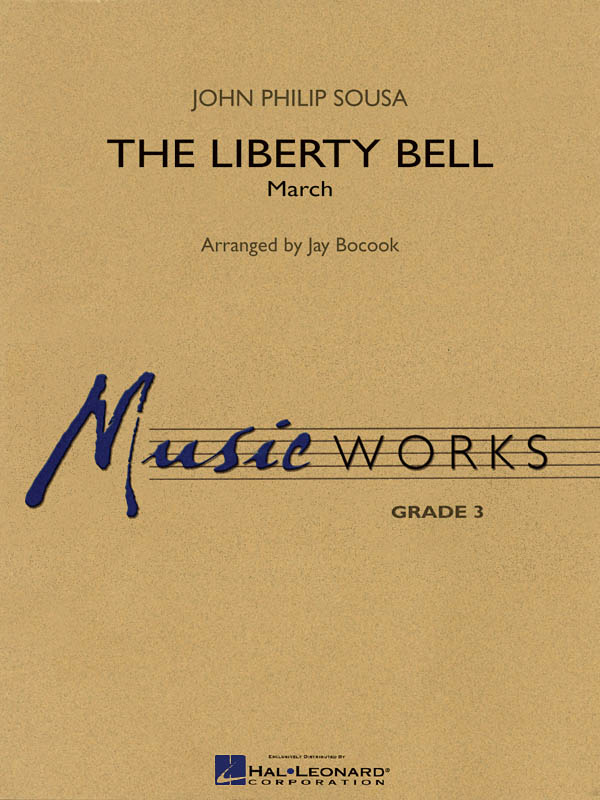 John Philip Sousa: The Liberty Bell: Concert Band: Score & Parts