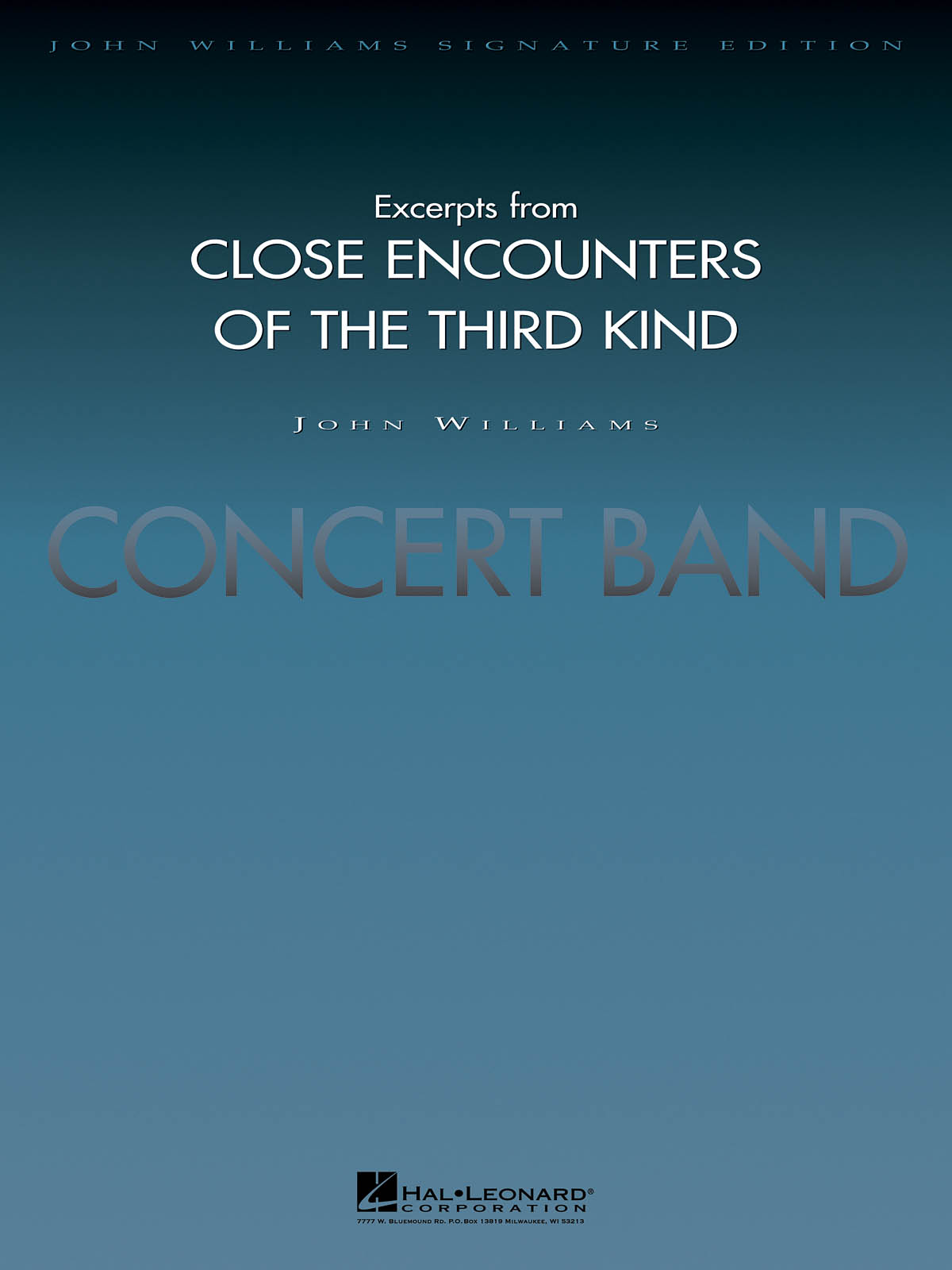 John Williams: Excerpts from Close Encounters of the Third Kind: Concert Band: