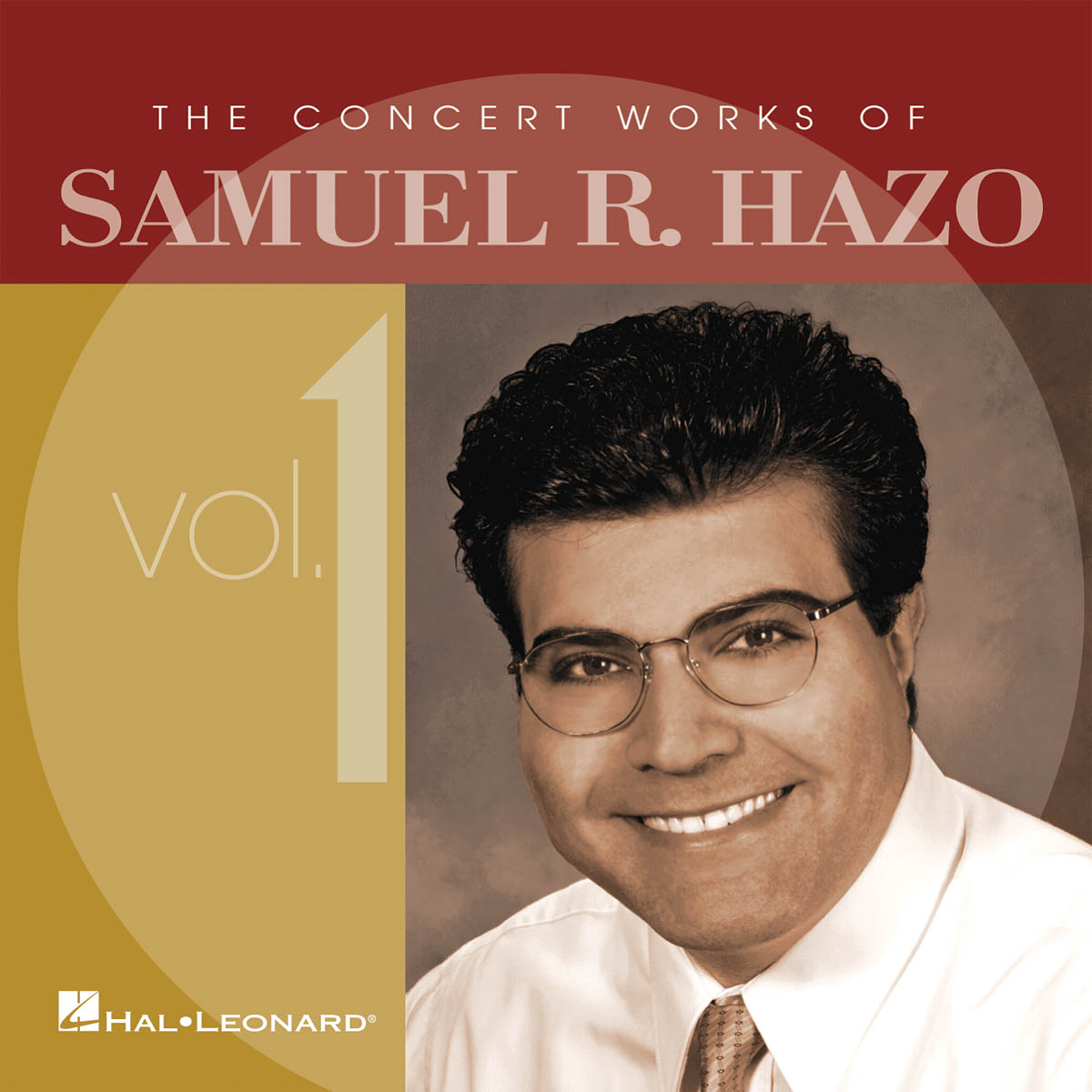 Samuel R. Hazo: The Concert Works Of Samuel R. Hazo Vol. 1: Concert Band: CD