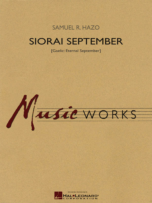 Samuel R. Hazo: Siorai September: Concert Band: Score & Parts