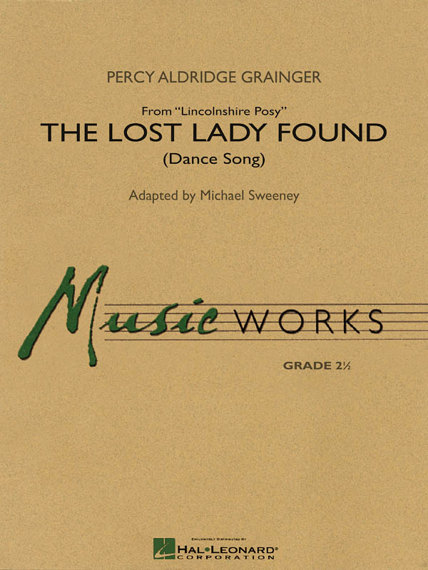 Percy Aldridge Grainger: The Lost Lady Found (from Lincolnshire Posy): Concert