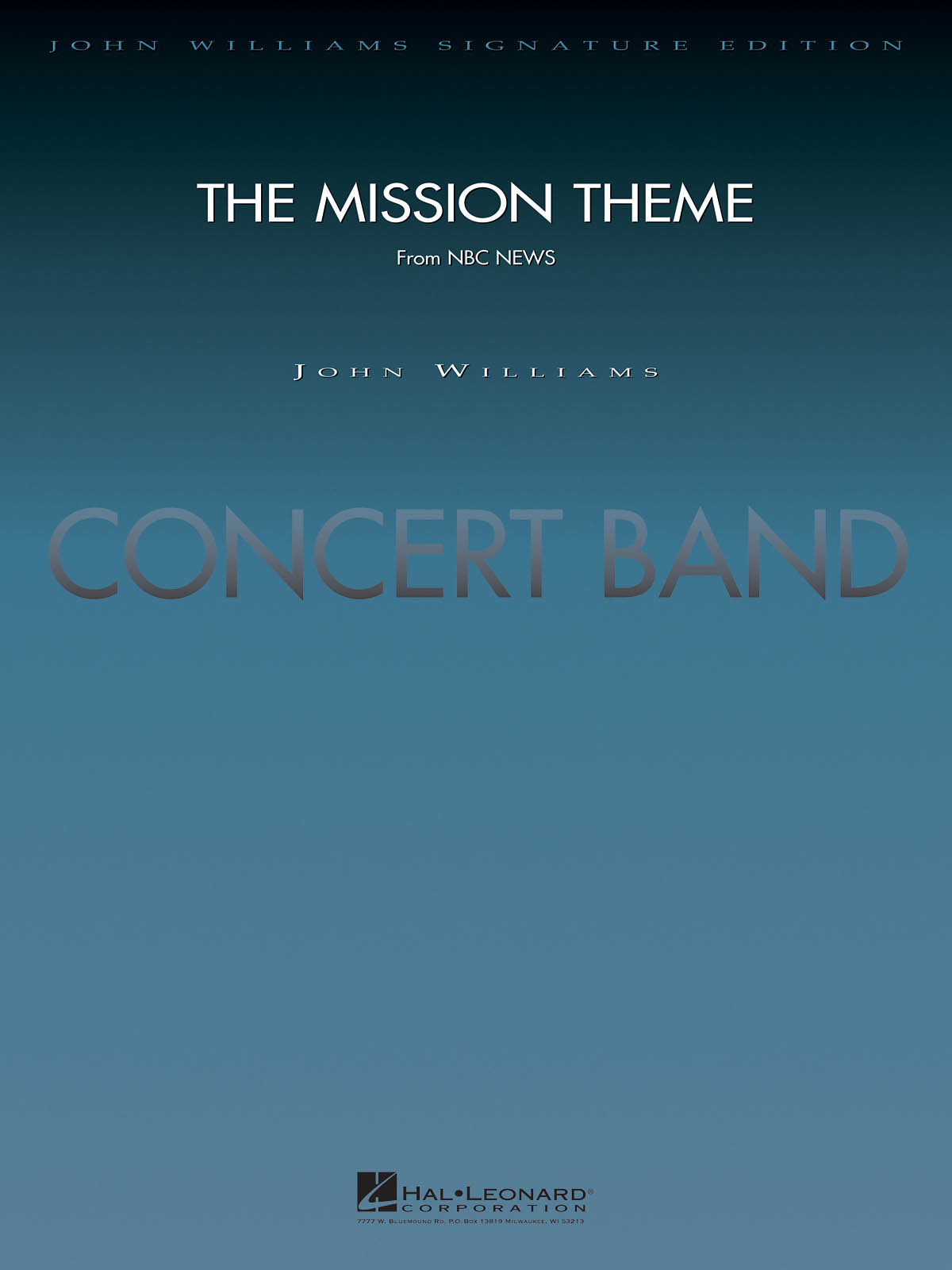 John Williams: The Mission Theme (from NBC News): Concert Band: Score & Parts